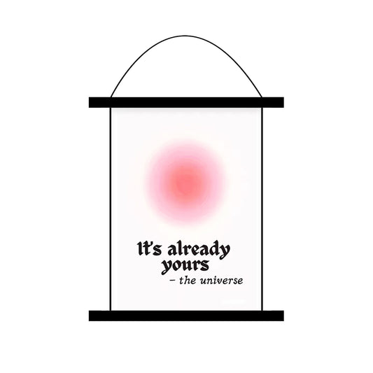 It's Already Yours